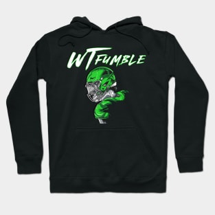 What the Fumble, green Hoodie